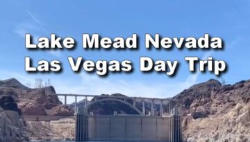 Lake Mead, Nevada Day Trip From Las Vegas