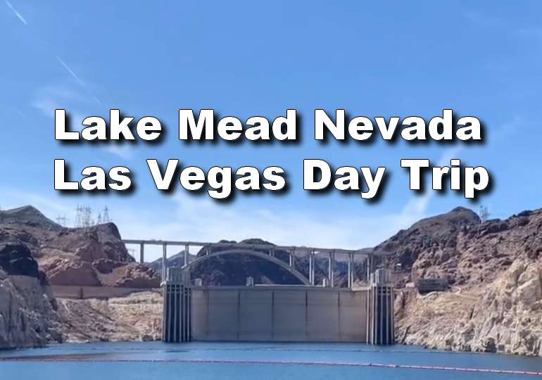 Lake Mead, Nevada Day Trip From Las Vegas