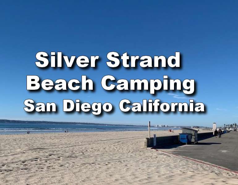 Silver Strand State Beach San Diego Beach Camping