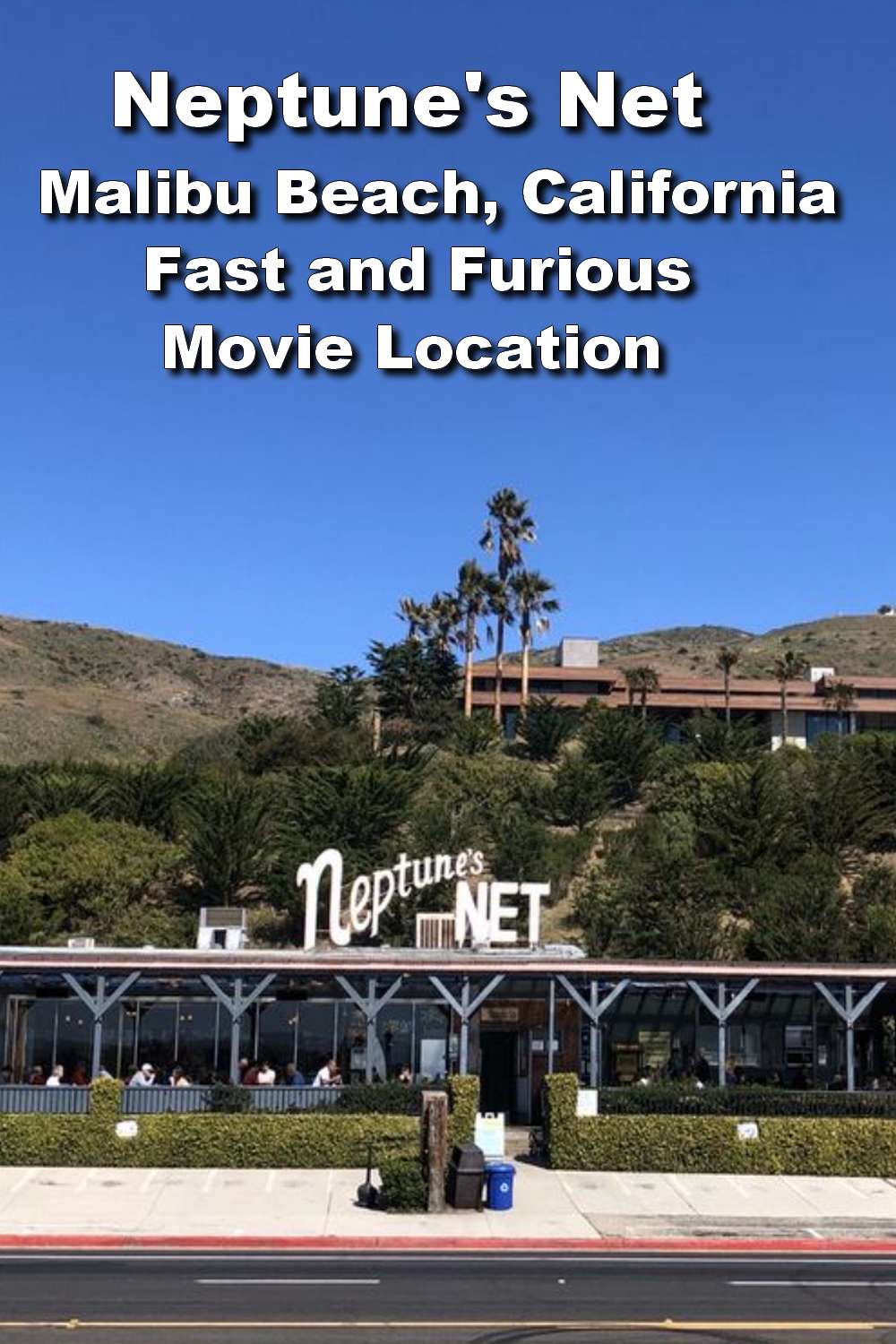 Neptune's Net Malibu Beach: Fast and Furious Movie Location