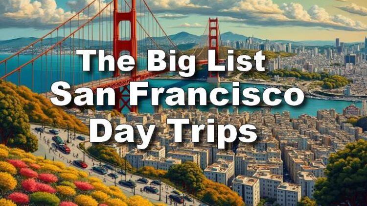 San Francisco Day Trips